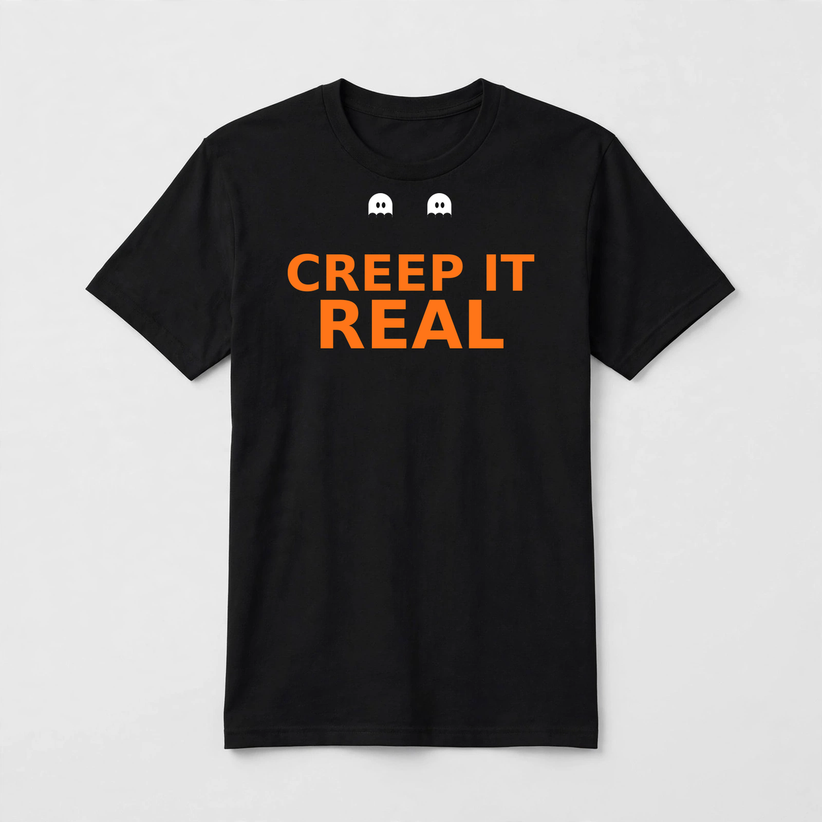 Creep It Real design on a black unisex t-shirt