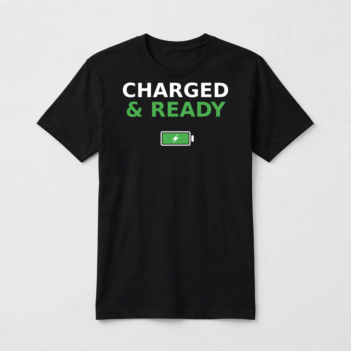 Charged & Ready design on a black unisex t-shirt