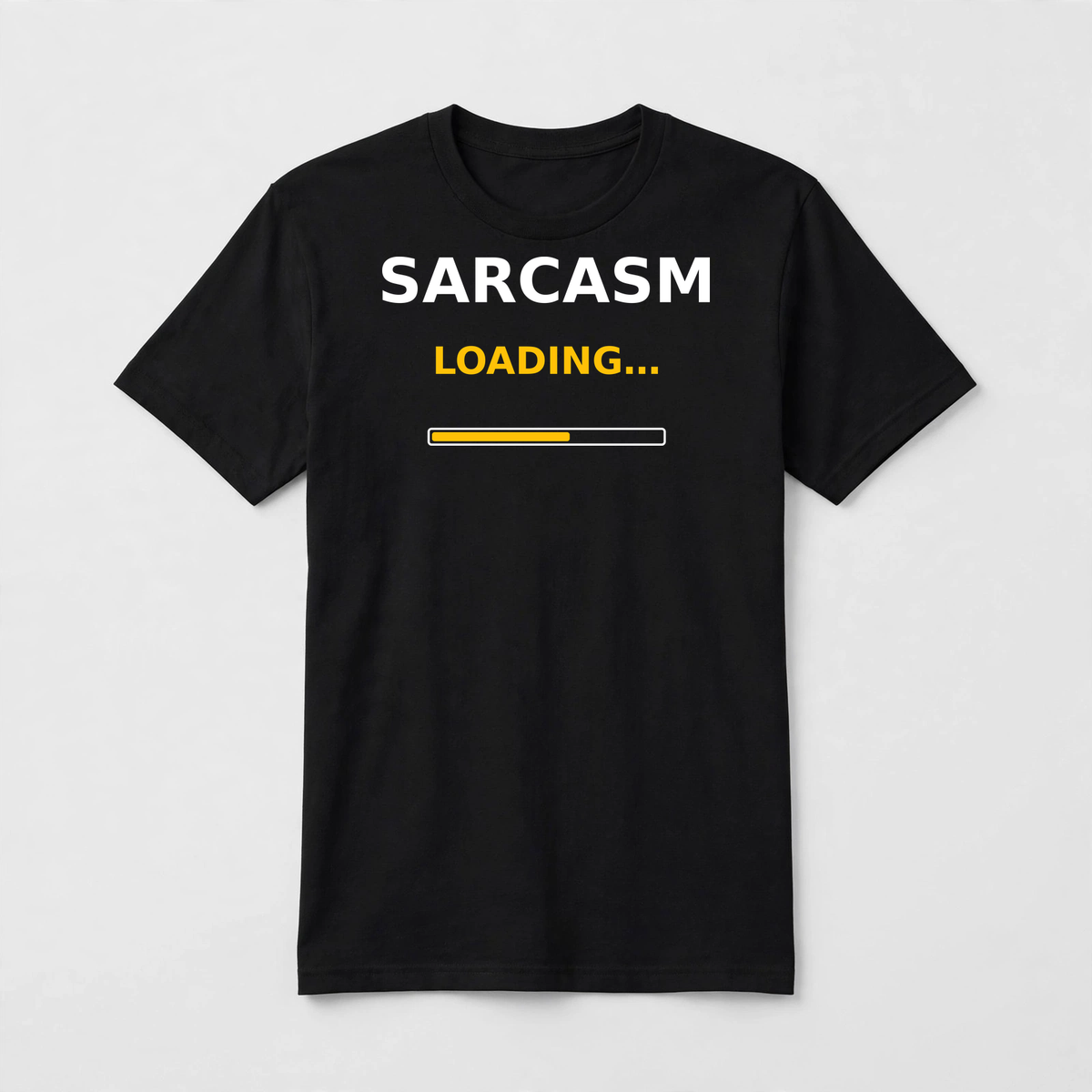 Sarcasm Loading design on a black unisex t-shirt